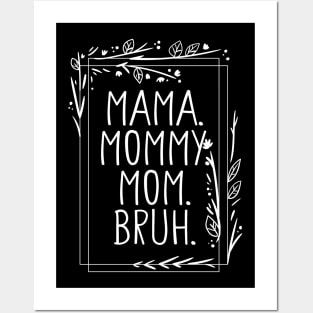 Mama Mommy Mom Bruh Shirt, Mama Shirt, Sarcastic Mom Shirt, Funny Bruh Shirt, Funny Sarcasm Mom Gift, Sarcastic Quotes Tee, Mother's Day Posters and Art